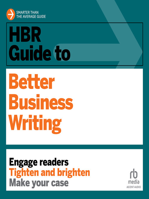 Title details for HBR Guide to Better Business Writing by Bryan A. Garner - Available